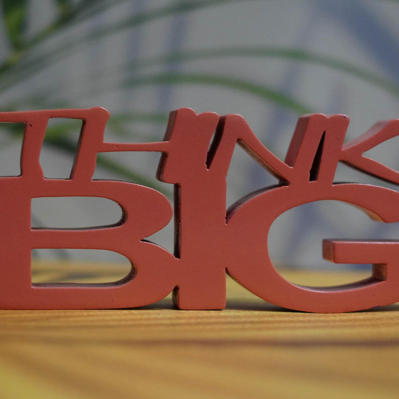 THINK BIG