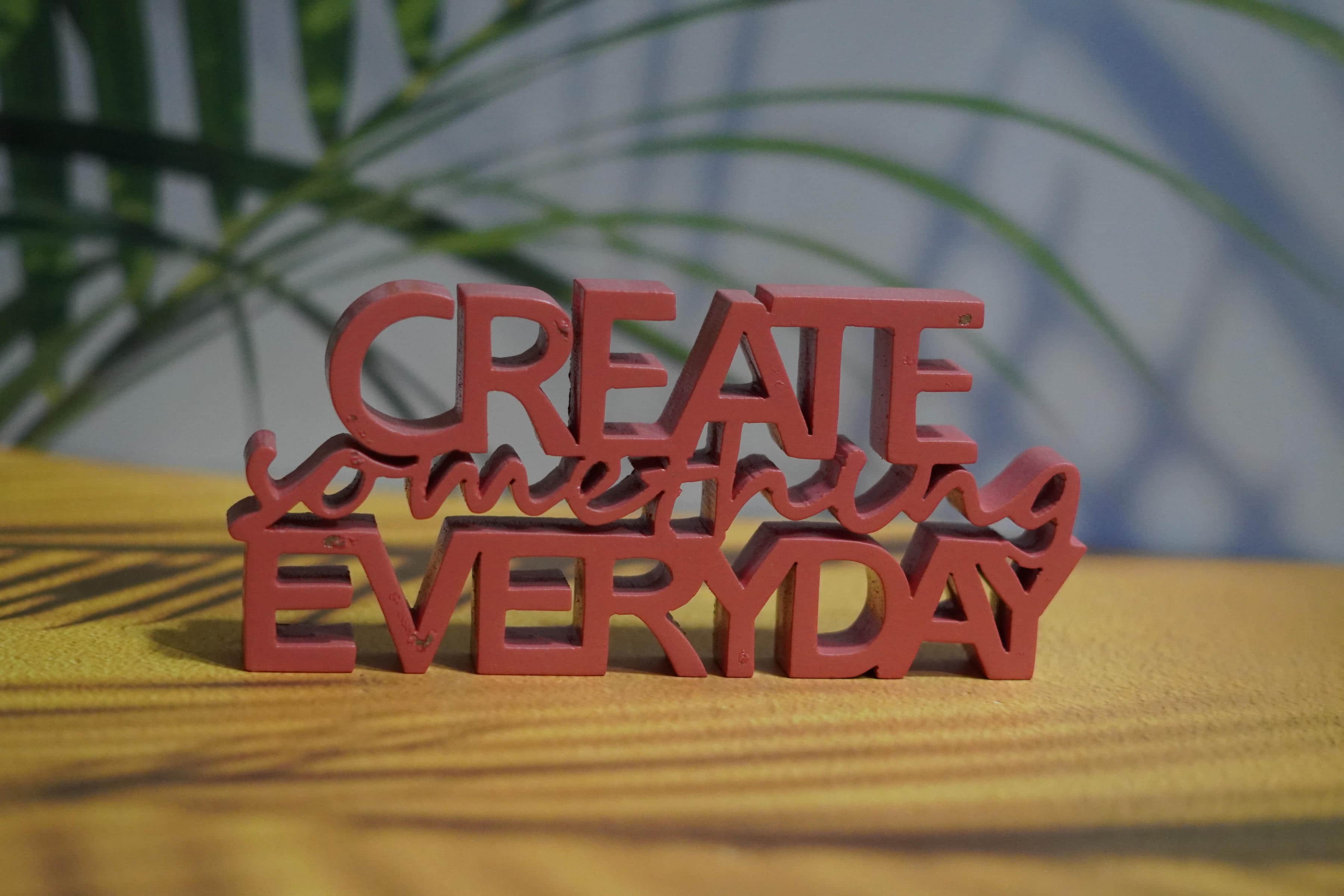 CREATE SOMETHING EVERYDAY