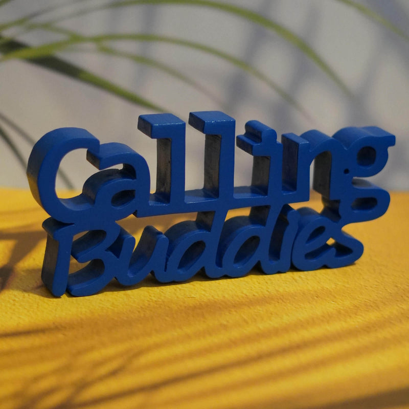 CALLING BUDDIES