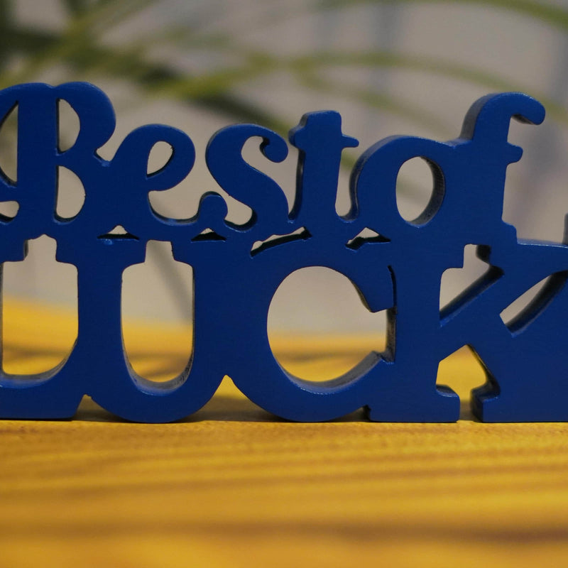 BEST OF LUCK