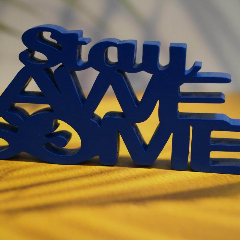 STAY AWESOME