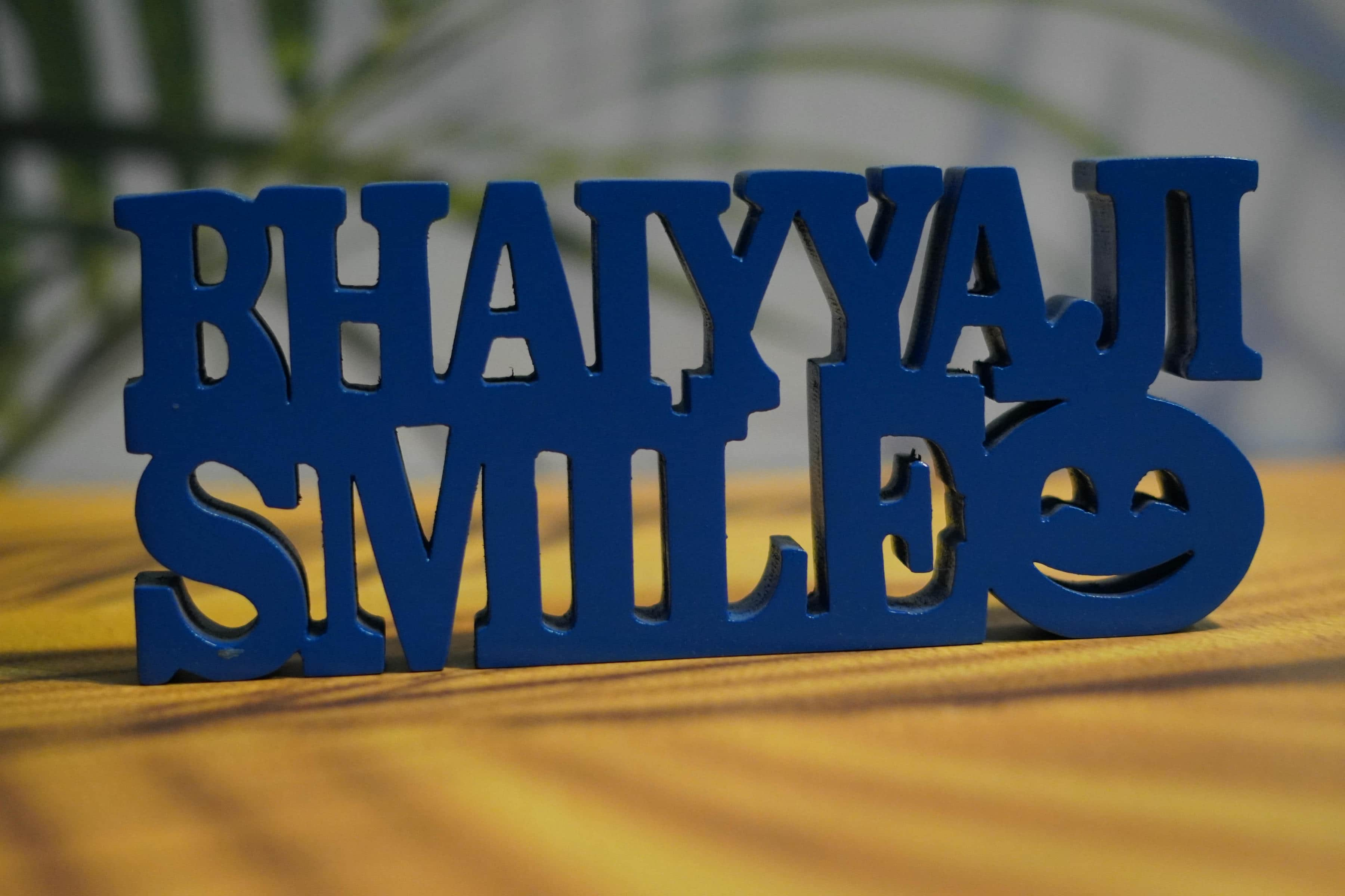 BHAIYYA JI SMILE