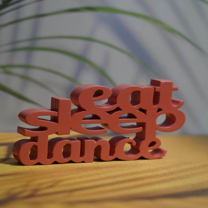 EAT SLEEP DANCE