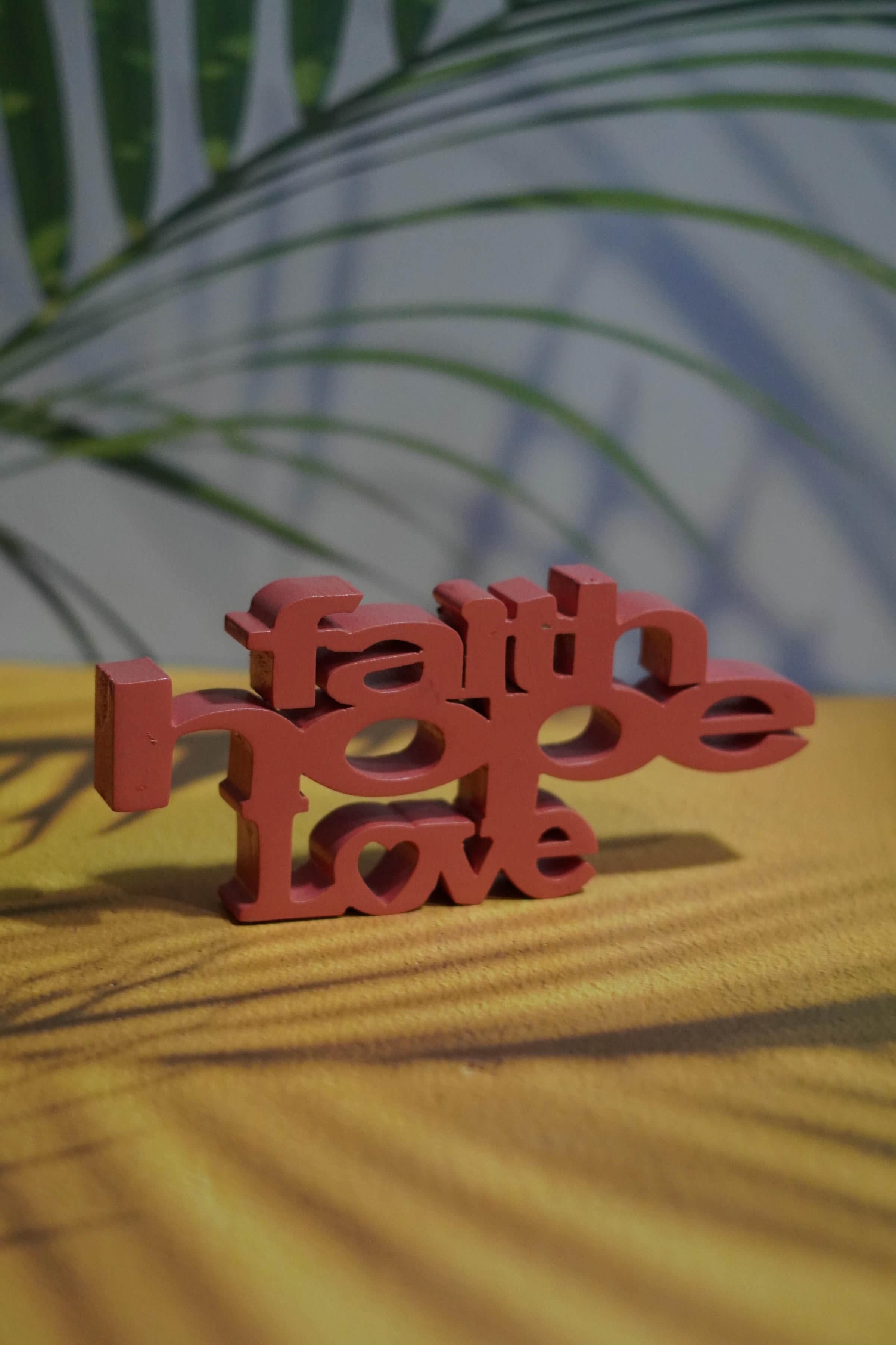 FAITH HOPE LOVE