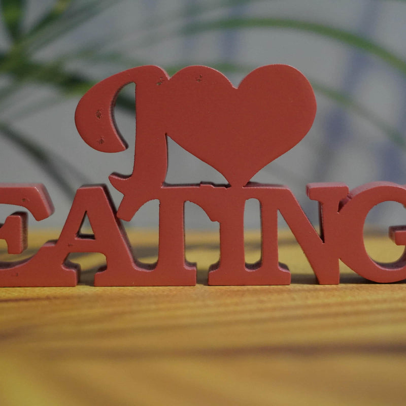 I LOVE EATING