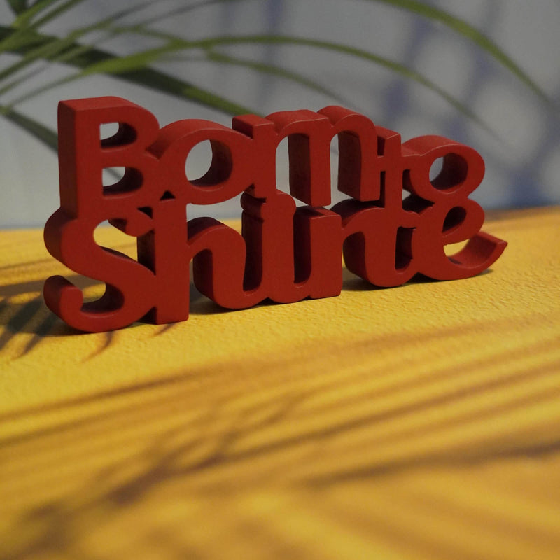 BORN TO SHINE