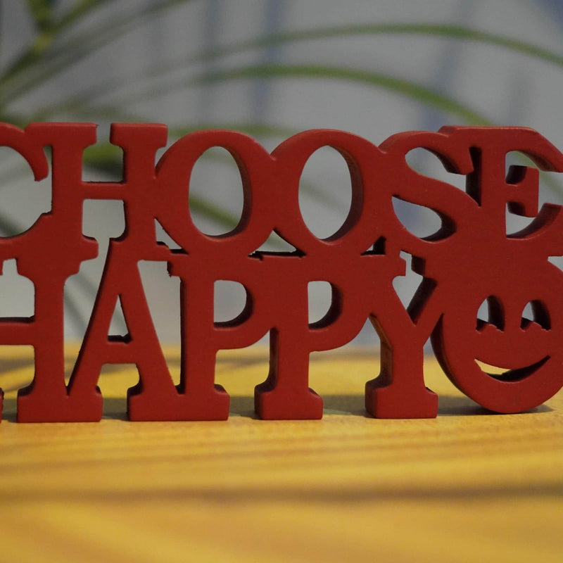 CHOOSE HAPPY