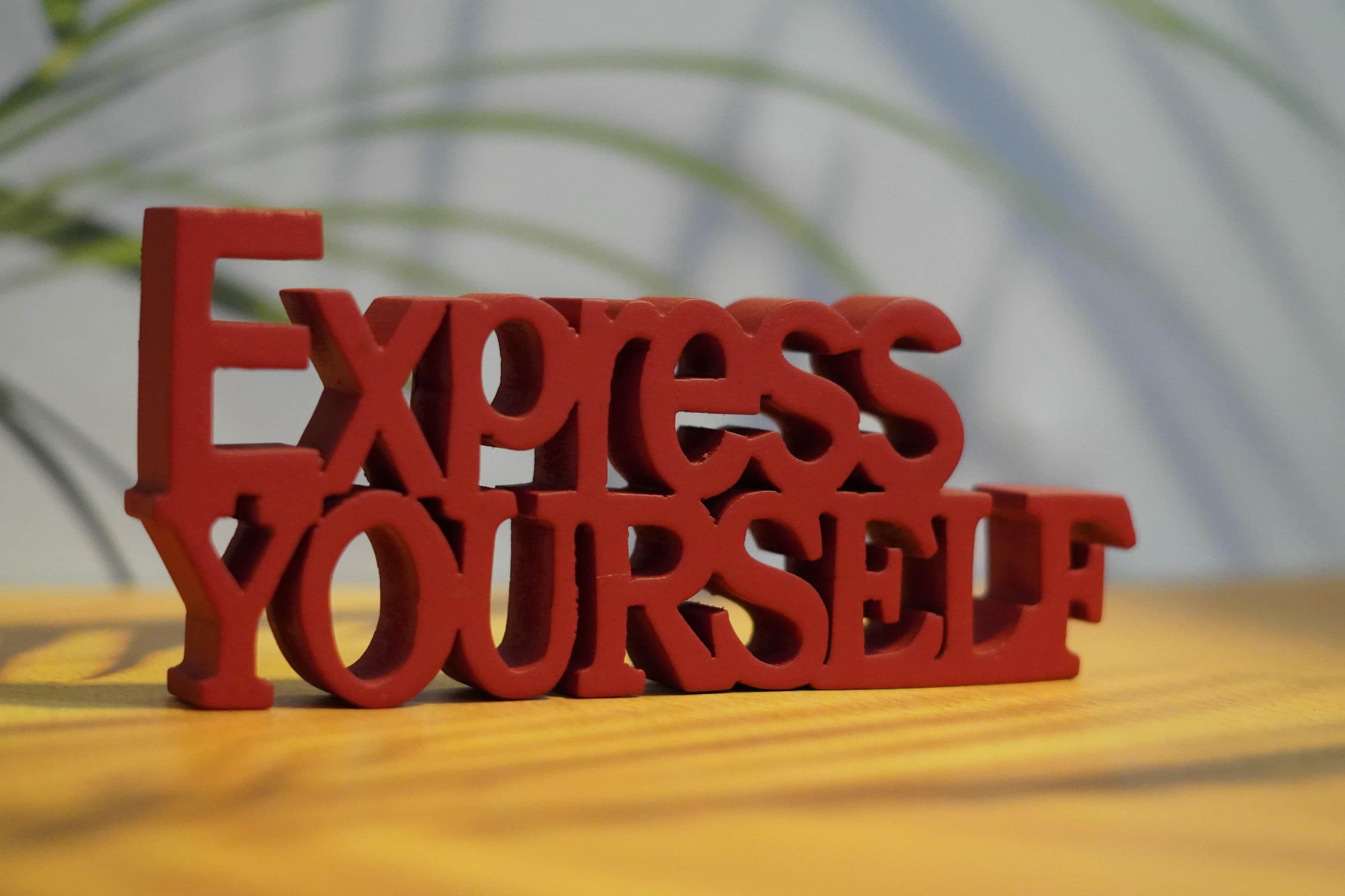 EXPRESS YOURSELF