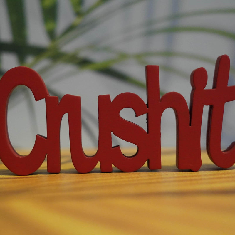 CRUSH IT