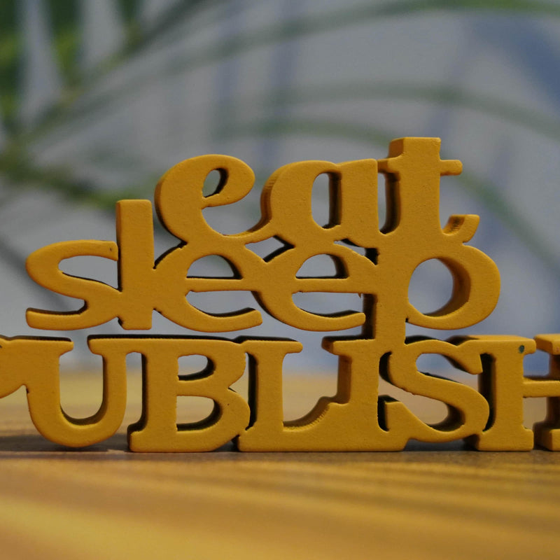EAT SLEEP PUBLISH