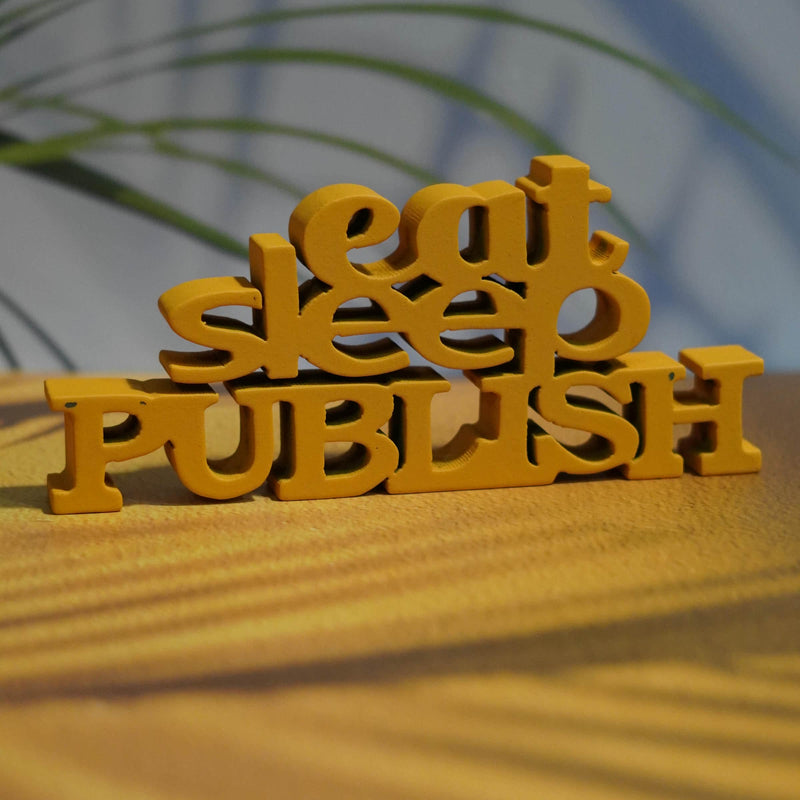 EAT SLEEP PUBLISH